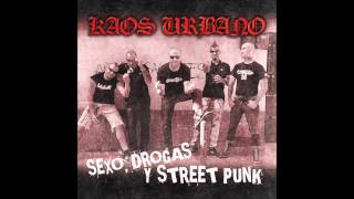 KAOS URBANO - Sexo, drogas & streetpunk