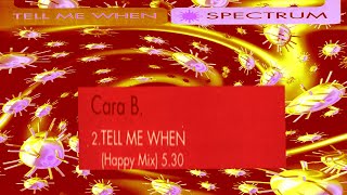 SPECTRUM-TELL ME WHEN (HAPPY MIX)
