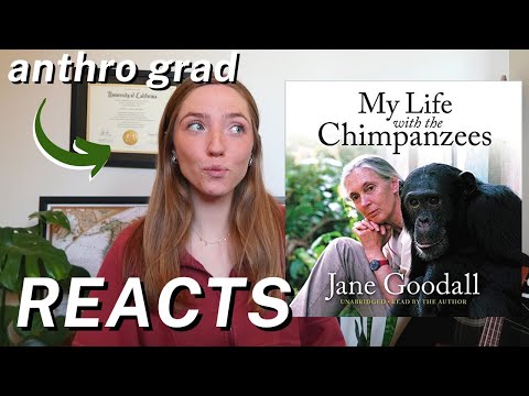 I Read Jane Goodall For The First Time...And Loved It | Anthropology Graduate Reacts to Jane Goodall