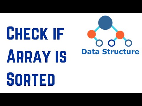 Data Structures And Algorithms 15 Check if Array is Sorted