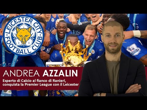Andrea Azzalin, protagonist of the legendary victory in Premier League with Leicester.