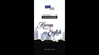 Comparing City Names - Korean vs. English