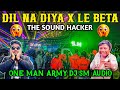 Dj SM AUDIO PLAY DIL NA DIYA X LE BETA One Man Army Dj SM Audio King Of Odisha Odisha Dhun