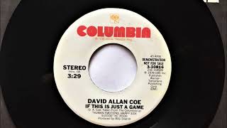David Allan Coe - If this is just a game (8D Audio)