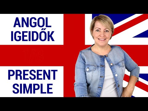 Angol nyelvtan - igeidők: ⏰ Present simple [egyszerű jelen] A-Z-ig