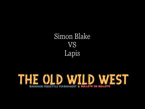 Old Wild West - Ragnarok&B.o.B | Lapis vs Simon Blake | Quarti