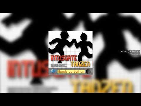Intusgate - Tanzen (Club Edit) // HANDS UP //