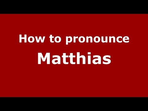 How to pronounce Matthias (Brazilian Portuguese/Brazil)  - PronounceNames.com