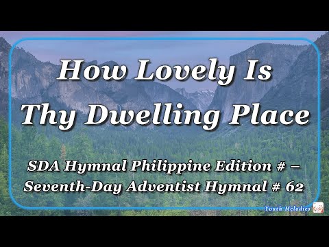 How Lovely Is Thy Dwelling Place