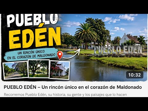 🌿 Pueblo Edén Uruguay | El rincón más tranquilo y hermoso de Maldonado