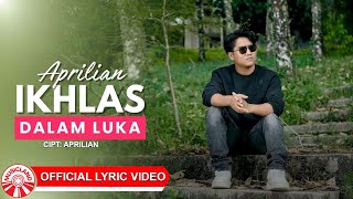 Download lagu Aprilian - Ikhlas Dalam Luka | 2026 Slow Rock Vibes [ Lyric Video HD] mp3