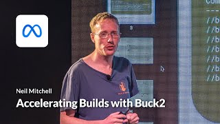 Building Better Code: Inside Meta's Buck2 Revolution