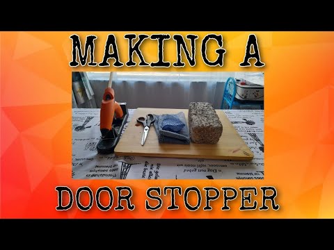 Making A Door Stopper