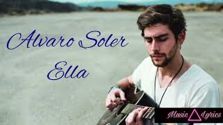 Alvaro Soler - Ella [Lyrics + Original Audio]