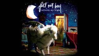 I&#39;m Like a Lawyer With the Way I&#39;m Always Trying to Get You Off (Me + You) - Fall Out Boy