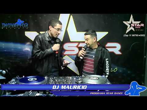 Programa Star  Dance - DJ Lelo e DJ Mauricio - 22.06.2021