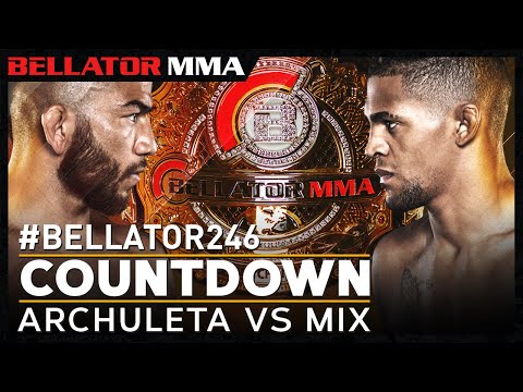 Countdown: Archuleta vs. Mix | Bellator 246