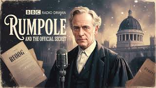 Rumpole and the Official Secret | John Mortimer | BBC Radio Drama