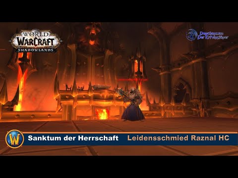Leidensschmied Raznal (HC) - Sanktum der Herrschaft - BM Hunter | Shadowlands