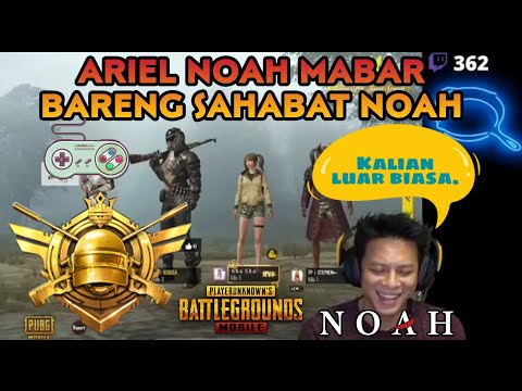 Ariel Noah (Kubiga) Mabar Bareng Sahabat Noah - Pubg Mobile