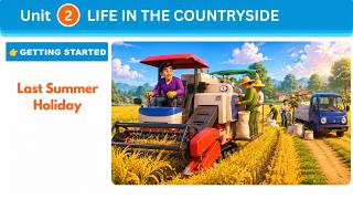 Tiếng Anh 8 Global Success Unit 2 Life in the Countryside | Getting Started Last Summer Holiday