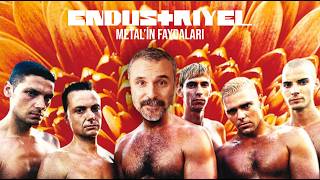 Endüstriyel Metal'in Faydaları