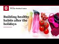 Exercise Is Medicine Building Healthy Habits After The Holidays Ohio State Medical Center