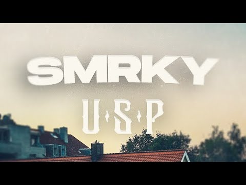 SMRKY - U.S.P. ( OFFICIAL VIDEO )