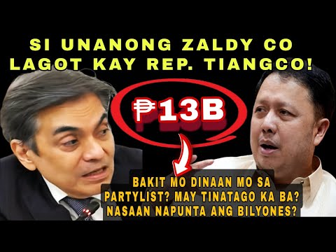 ZALDY CO LAGOT KAY REP. TIANGCO! 13B BAKIT DINAAN PA SA PARTYLIST! SAAN GINASTOS ANG PERA?! 
