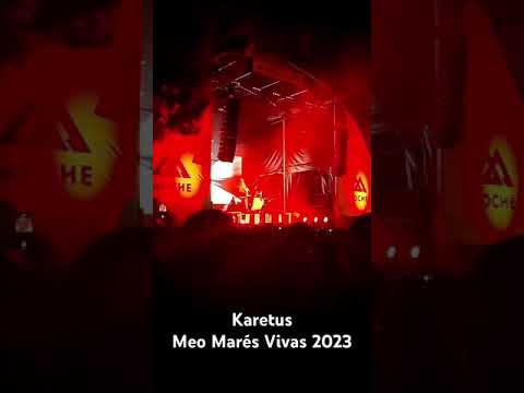 Karetus - Meo Marés Vivas 2023