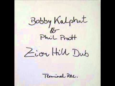 Track 01 - Bobby Kalphat - Zion Hill Dub