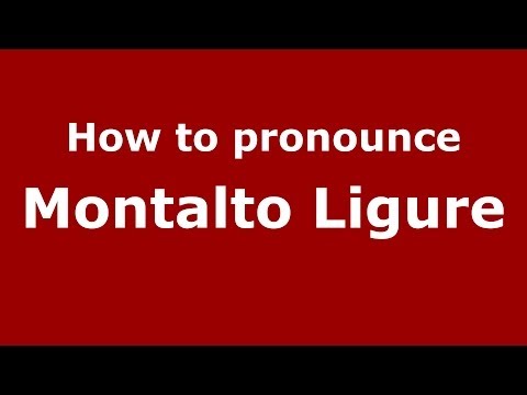 How to pronounce Montalto Ligure (Italian/Italy) - PronounceNames.com