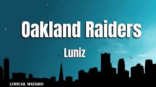 Luniz - Oakland Raiders