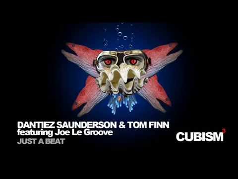 [CUBISM078] Dantiez Saunderson & Tom Finn feat. Joe Le Groove - Just A Beat (Dub Mix) [Cubism]