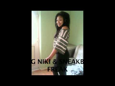 OG NIKI & SNEAKBO - FREAK (NEW RELEASE)