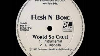 Flesh n Bone - World So Cruel Feat. Rev Run (Acapella)