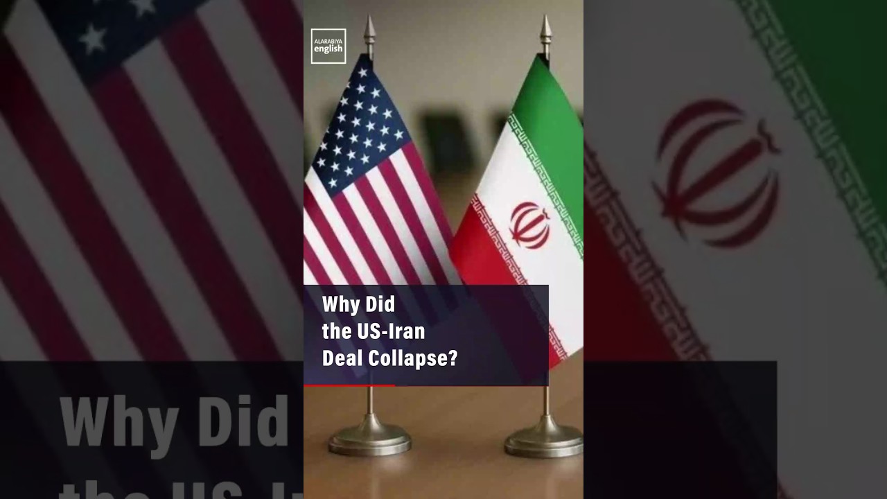 Video | Why Did the US-Iran Deal Collapse?