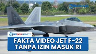 Fakta Video Diklaim F-22 AS Masuk Wilayah Udara RI Tanpa Izin & Dicegat Jet Tempur F-16 Indonesia