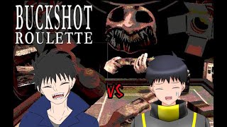 【BUCK SHOT ROULETTE】VSショットガンバトル【なにゆる】
