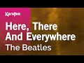 Here, There and Everywhere - The Beatles | Karaoke Version | KaraFun