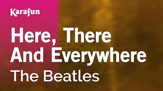 Here, There And Everywhere - The Beatles | Karaoke Version | KaraFun