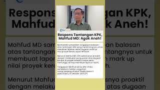 Mahfud MD Tantang Balik KPK Terkait Dugaan Mark Up Whoosh: Langsung Menyelidiki, Bukan Minta Laporan