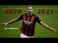 39-Years-Old Zlatan Ibrahimovic | Is A Beast 2020/2021 |