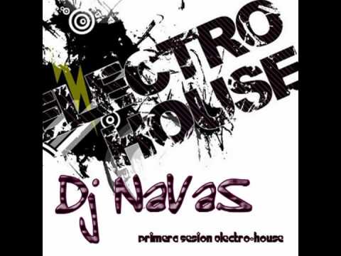 Dj Navas Sesion Electro House