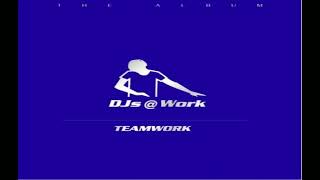 Download lagu DJ's @ Work - Teamwork mp3