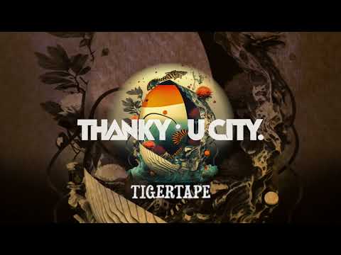 Thankyou City - Tigertape