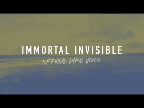 Immortal Invisible | Reawaken Hymns | Official Lyric Video