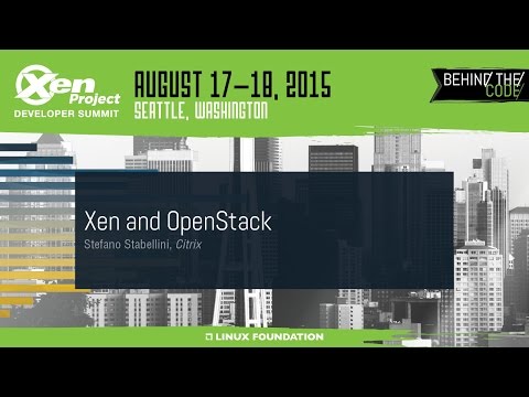 XPDS15 - Xen and OpenStack
