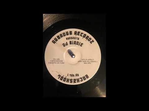 DJ Birdie  - Sandwiches  - Back2School EP 1