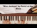 Panic! At The Disco - Miss Jackson ft. Lolo (Piano ...
